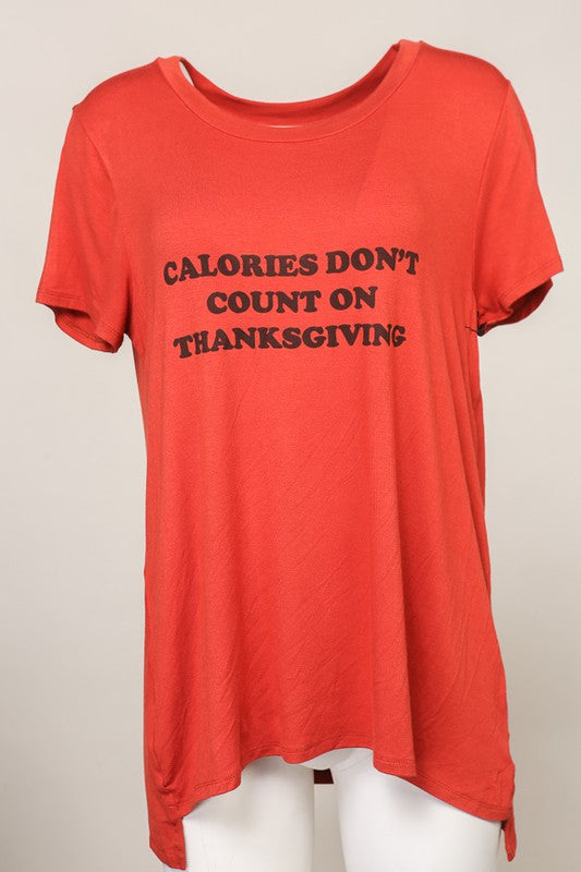 THANKSGIVING CALORIES TEE RUST