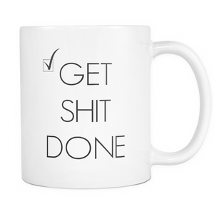 GET SHIT DONE MUG - decadenceboutique - 1