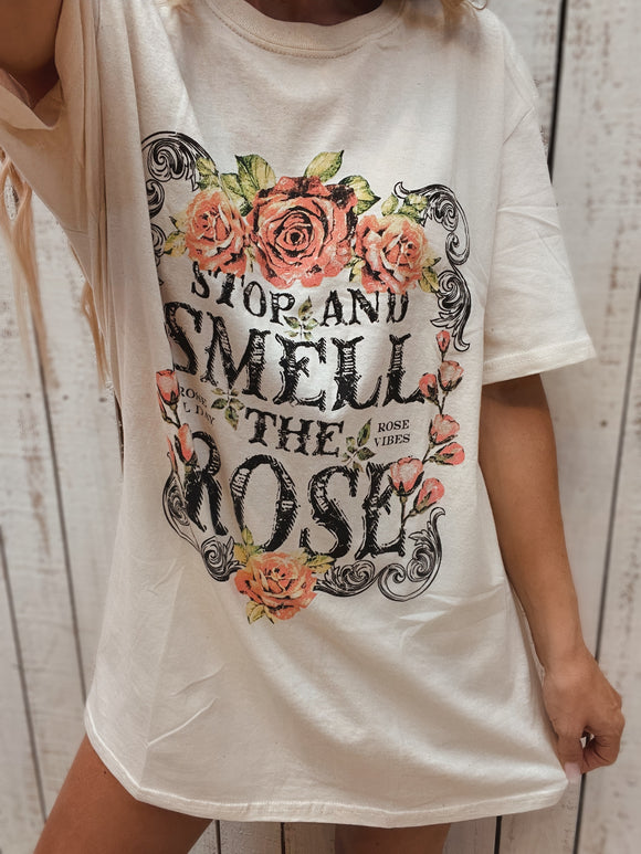 STOP AND SMELL THE ROSES OVERSIZED TEE